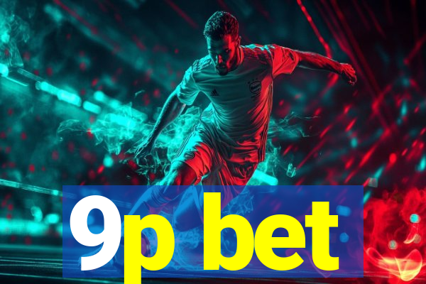 9p bet